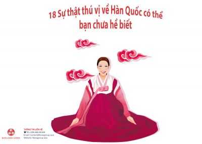 18 SỰ THẬT THÚ VỊ VỀ HÀN QUỐC CÓ THỂ BẠN CHƯA BIẾT